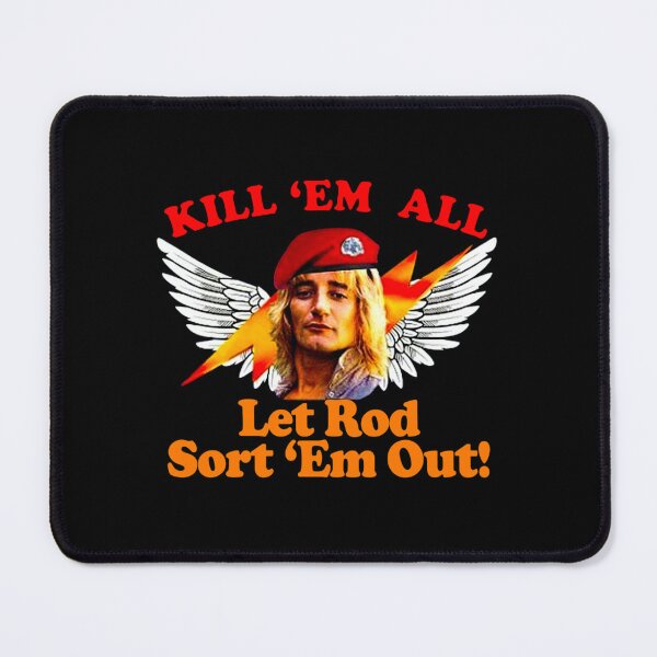 Item preview, Kill-Em-All-Let-Rod-Sort-Em-Out   designed and sold by DapperDuckk.