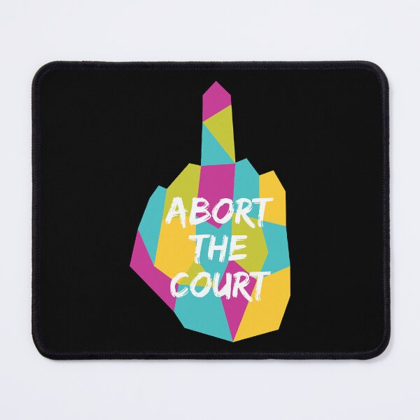 Item preview, ABORT THE COURT designed and sold by Marvin Stroman.