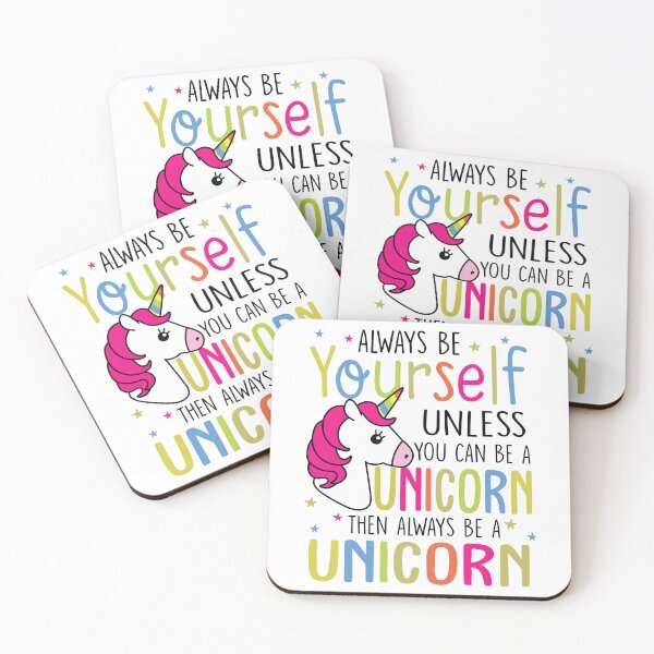 Item preview, Always Be Yourself Unless You Can Be A Unicorn designed and sold by SunsetGloww.