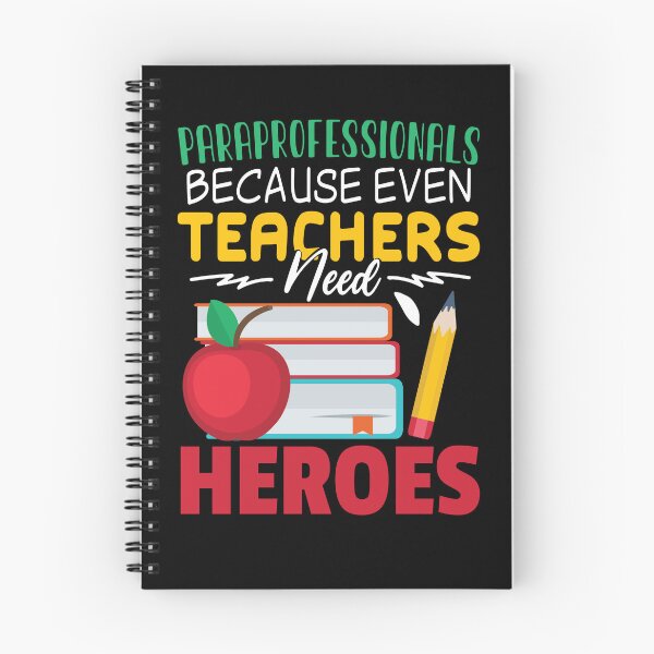Item preview, Paraprofessionals Teachers Needs Heroes Paraprofessional Gear designed and sold by DynamicDesign.