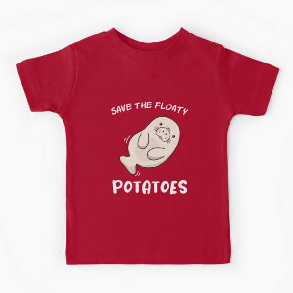 Save The Floaty Potatoes Kids T-Shirt for Sale by UniPrint4All