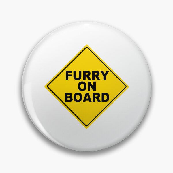 Item preview, FURRY ON BOARD Sign  designed and sold by Mythimorph.