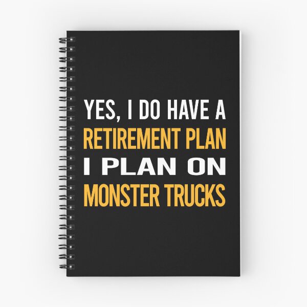 Item preview, My Retirement Plan Monster Truck Trucks designed and sold by shannonim7t.