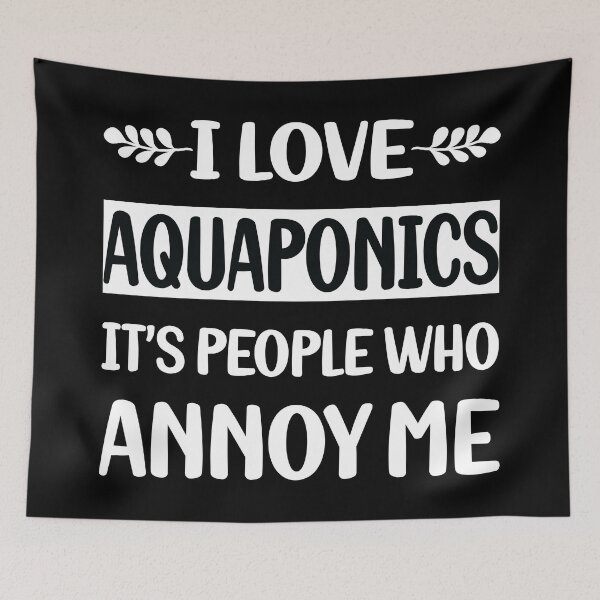 Item preview, People Annoy Me Aquaponics designed and sold by revieroklagmano.