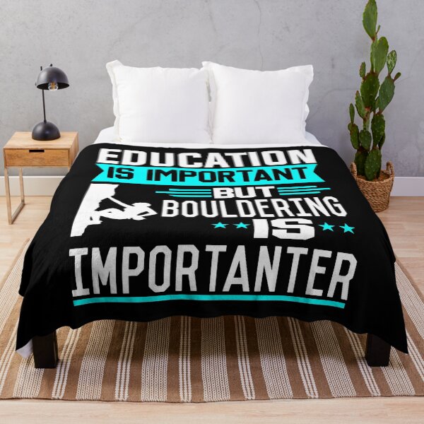 Item preview, Education is important but Bouldering is Importanter designed and sold by printhappy4you.