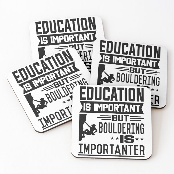 Item preview, Education is important but Bouldering is Importanter designed and sold by printhappy4you.