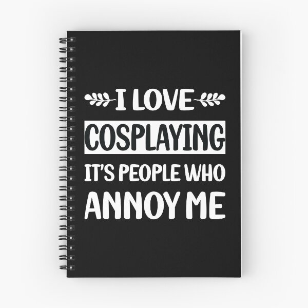 Artikelvorschau, Leute nerven mich Cosplaying Cosplay Cosplayer entworfen und verkauft von revieroklagmano.