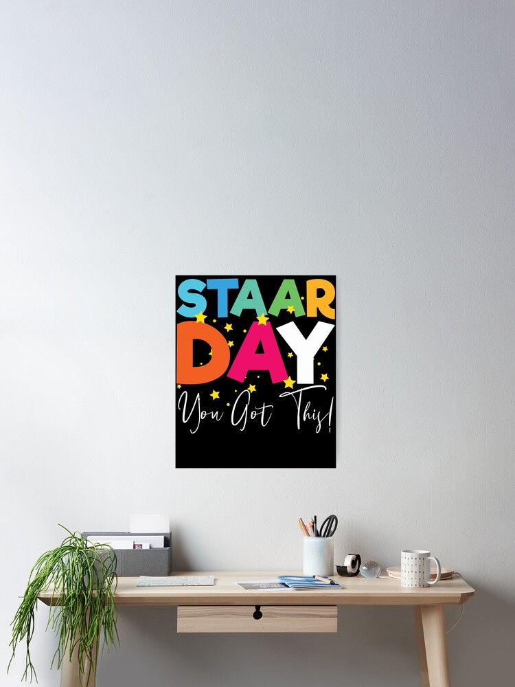 Thumbnail 2 von 3, Poster, STAAR Day You Got This Motivational Staar Test Gear designt und verkauft von DynamicDesign.