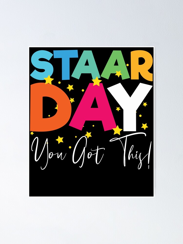Thumbnail 1 von 3, Poster, STAAR Day You Got This Motivational Staar Test Gear designt und verkauft von DynamicDesign.