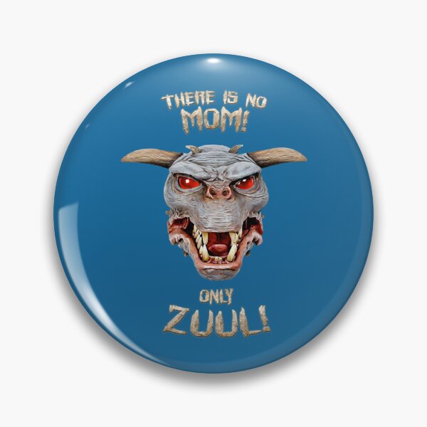 Item preview, There is no Mom only Zuul    designed and sold by Harrell4567.