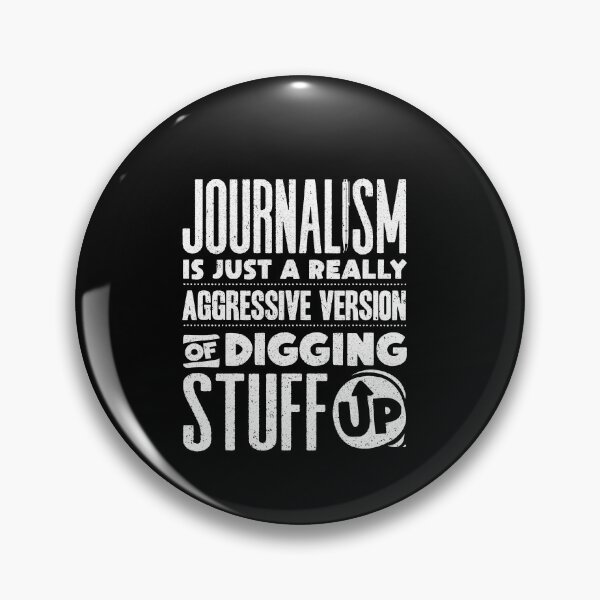 Item preview, Journalist Journalism Funny Quote designed and sold by ShopTheStyle.