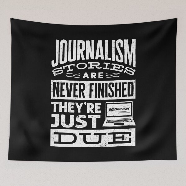 Item preview, Journalist Journalism They Are Just Due Funny designed and sold by ShopTheStyle.