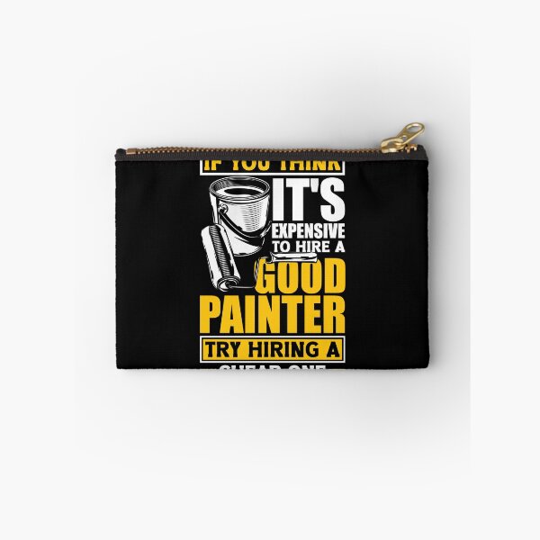 Item preview, Painter Painting Hire A Good Painter designed and sold by ShopTheStyle.