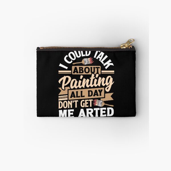 Item preview, Painter Painting Don't Get Me Arted designed and sold by ShopTheStyle.