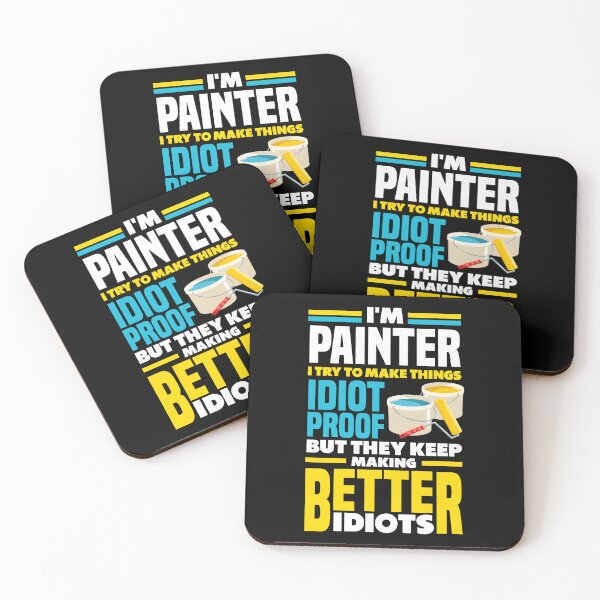 Item preview, Painter Painting Funny Quote designed and sold by ShopTheStyle.