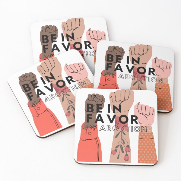 Item preview, Be In Favor Of Abortion designed and sold by Ivy-si.
