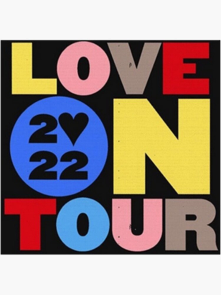 "Love on tour 2022 " Sticker for Sale by Blissible11 Redbubble