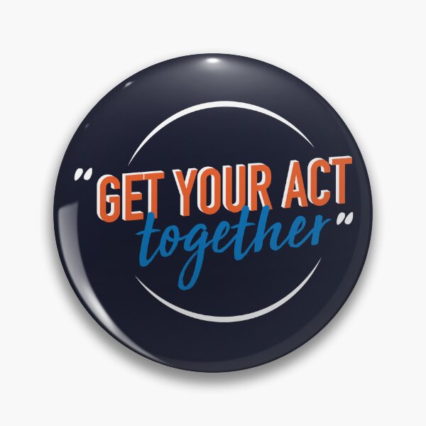 Item preview, Get your act together designed and sold by GraphContact.