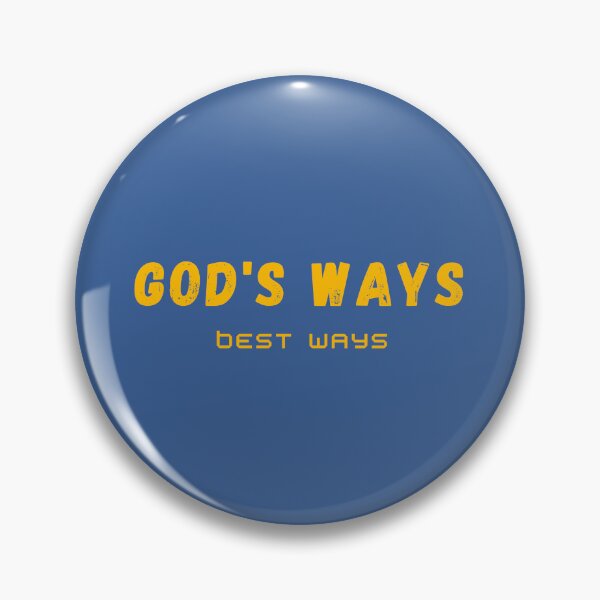 Item preview, God's Ways | Best Ways designed and sold by jamsantos.