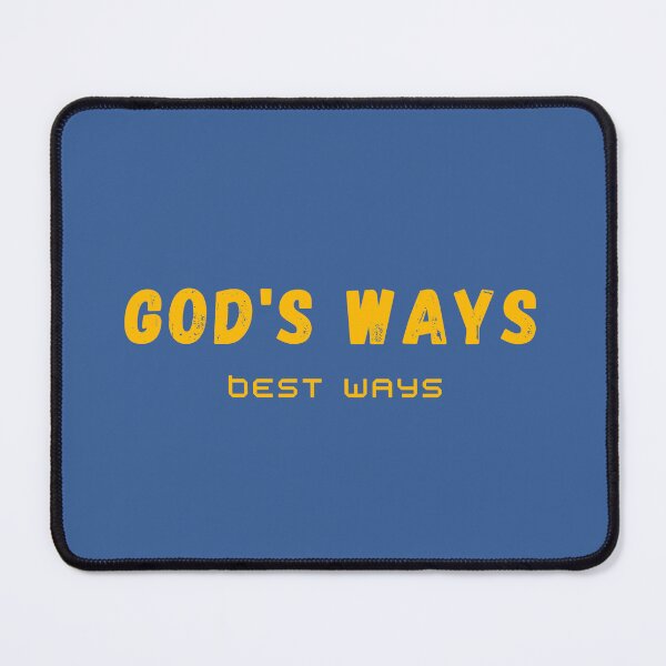 Item preview, God's Ways | Best Ways designed and sold by jamsantos.