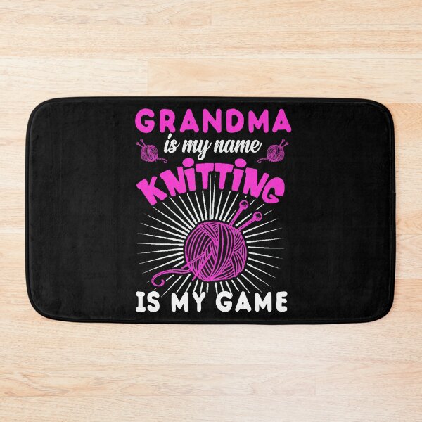 Item preview, Grandma Is My Name Knitting Is My Game - Funny Senior Hobby designed and sold by FILEX ⭐⭐⭐⭐⭐(826).