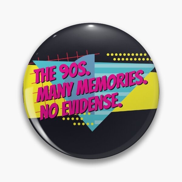 Item preview, The 90s Many memories No evidence designed and sold by SweetLog.