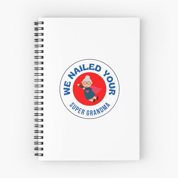 Item preview, We Nailed Your Grandma designed and sold by Pixelish.