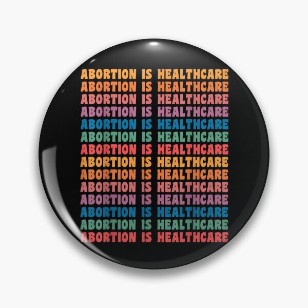Item preview, Abortion Is Healthcare Feminist Retro Pro Choice Women Right designed and sold by RonniePotter78.