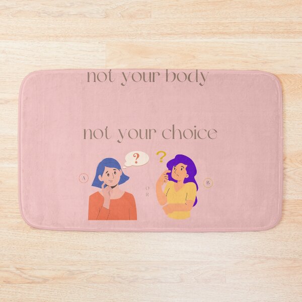 Item preview, not your body not your choice designed and sold by axoniej.