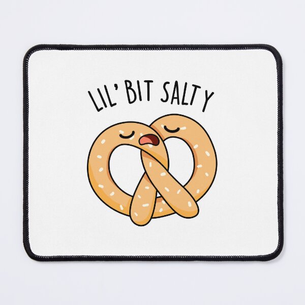 Item preview, A Lil Bit Salty Funny Pretzel Puns  designed and sold by punnybone.
