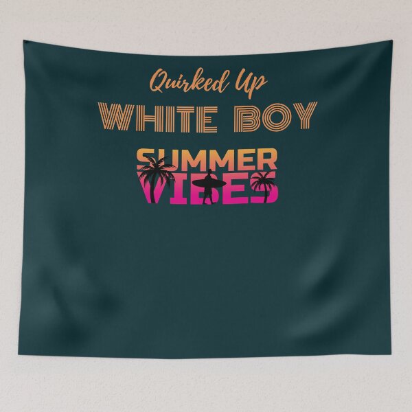 Item preview, Quirked up white boy nice design for summer   designed and sold by EverTails.