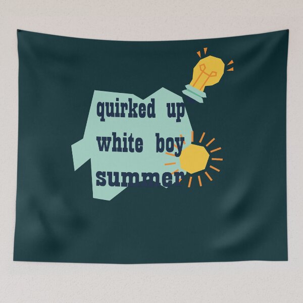 Item preview, Quirked Up White Boy Summer  designed and sold by EverTails.