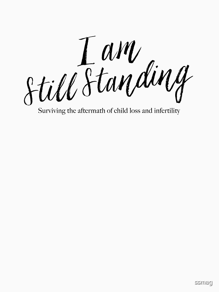 I Am Still Standing by ssmag