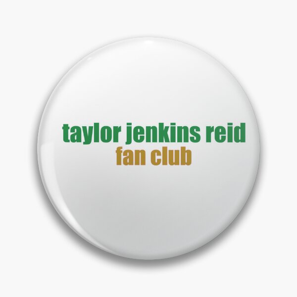 Item preview, taylor jenkins reid fan club  designed and sold by maddya99.