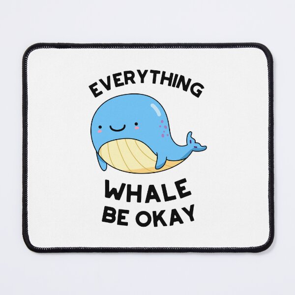Item preview, Everything Whale Be Okay Funny Animal Puns designed and sold by punnybone.