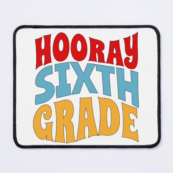 Item preview, Hooray 6th Grade Sixth Grade teacher Back to School designed and sold by SocialLook.