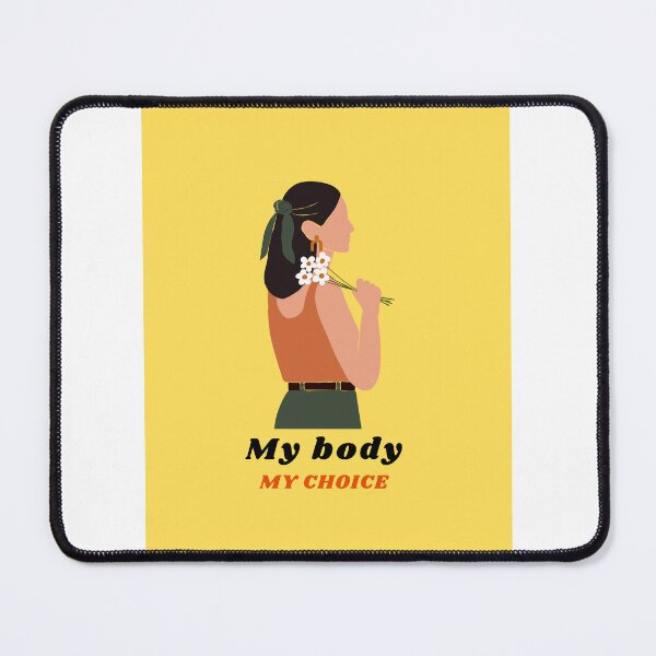 Item preview, My body my choice designed and sold by Creative photos and art.