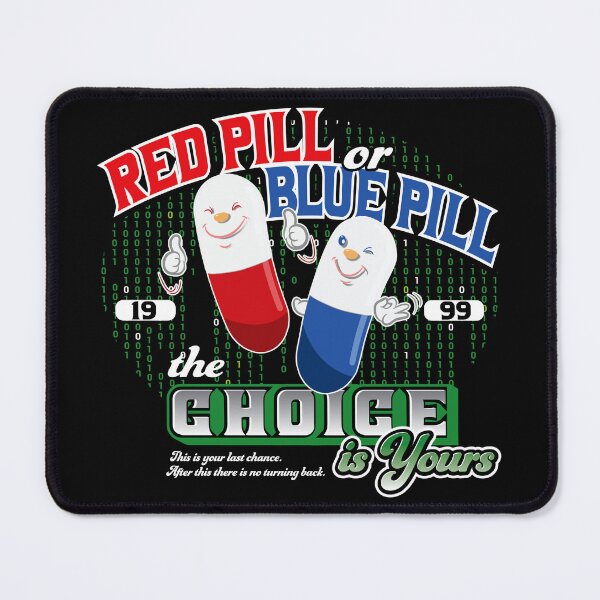 Item preview, Red Pill or Blue Pill designed and sold by Alema Art.