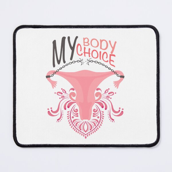 Item preview, My body my choice pro choice abortion rights designed and sold by Advaya Arts.