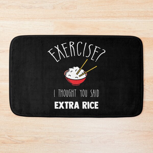 Item preview, Exercise? I Thought You Said Extra Rice - Asian Food Lover designed and sold by Raiko-art.