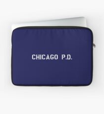 Chicago P.D Laptop Sleeve