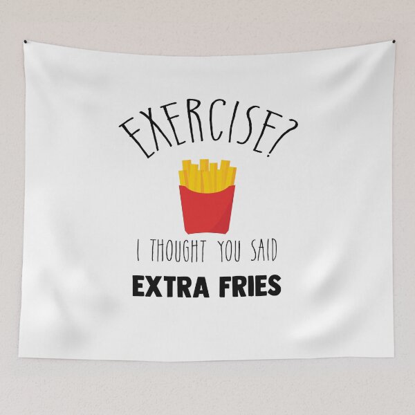 Item preview, Exercise? I Thought You Said Extra Fries - Fast Food & Gym Lover designed and sold by Raiko-art.