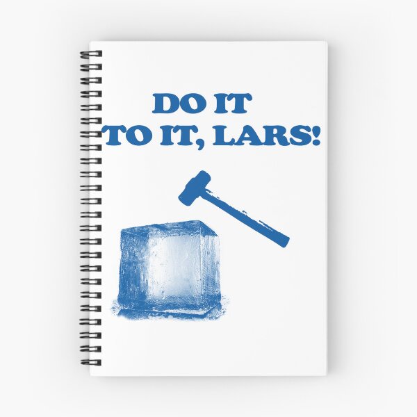 Item preview, Do It To It, Lars! designed and sold by JScotty4Reel.