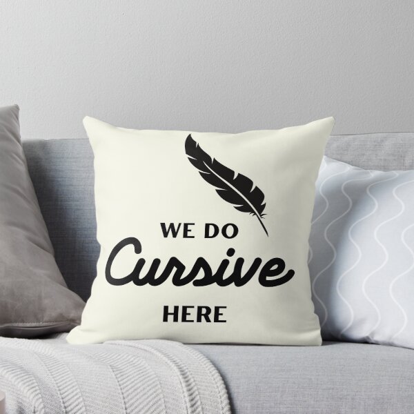 Item preview, We Do Cursive Here Back to School Handwriting designed and sold by IceCreamMuseum.