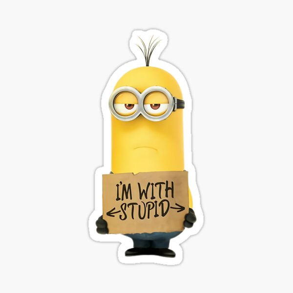 Minion Kevin Im With Stupid Sticker For Sale By Michaelawalker Redbubble 