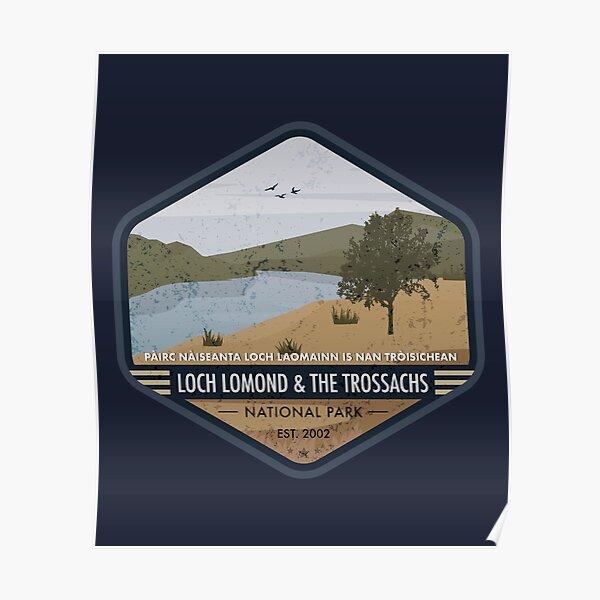 Loch Lomond and The Trossachs National Park Scotland Poster