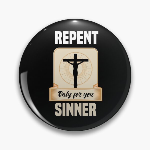Item preview, Repent Sinner designed and sold by MrJArts.