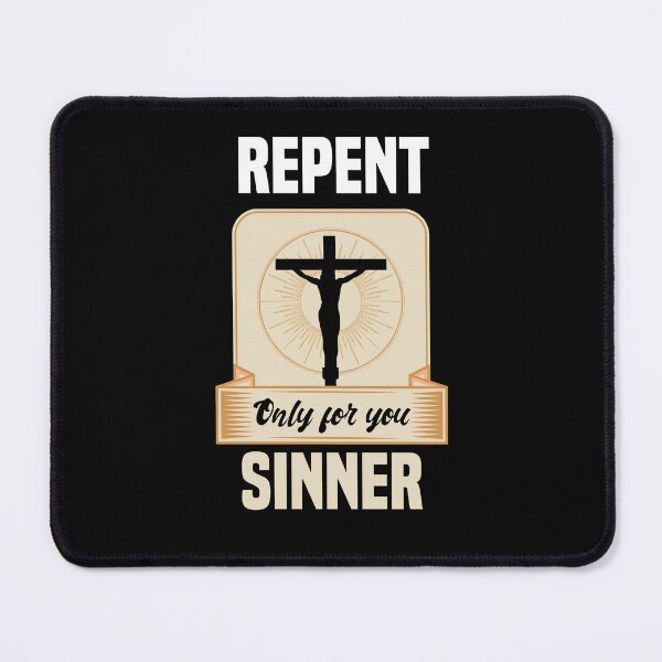 Item preview, Repent Sinner designed and sold by MrJArts.