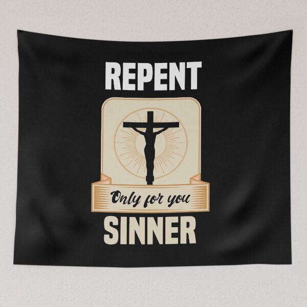 Item preview, Repent Sinner designed and sold by MrJArts.