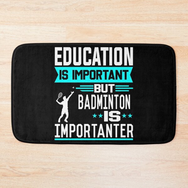 Item preview, Education is important but Badminton is Importanter designed and sold by printhappy4you.